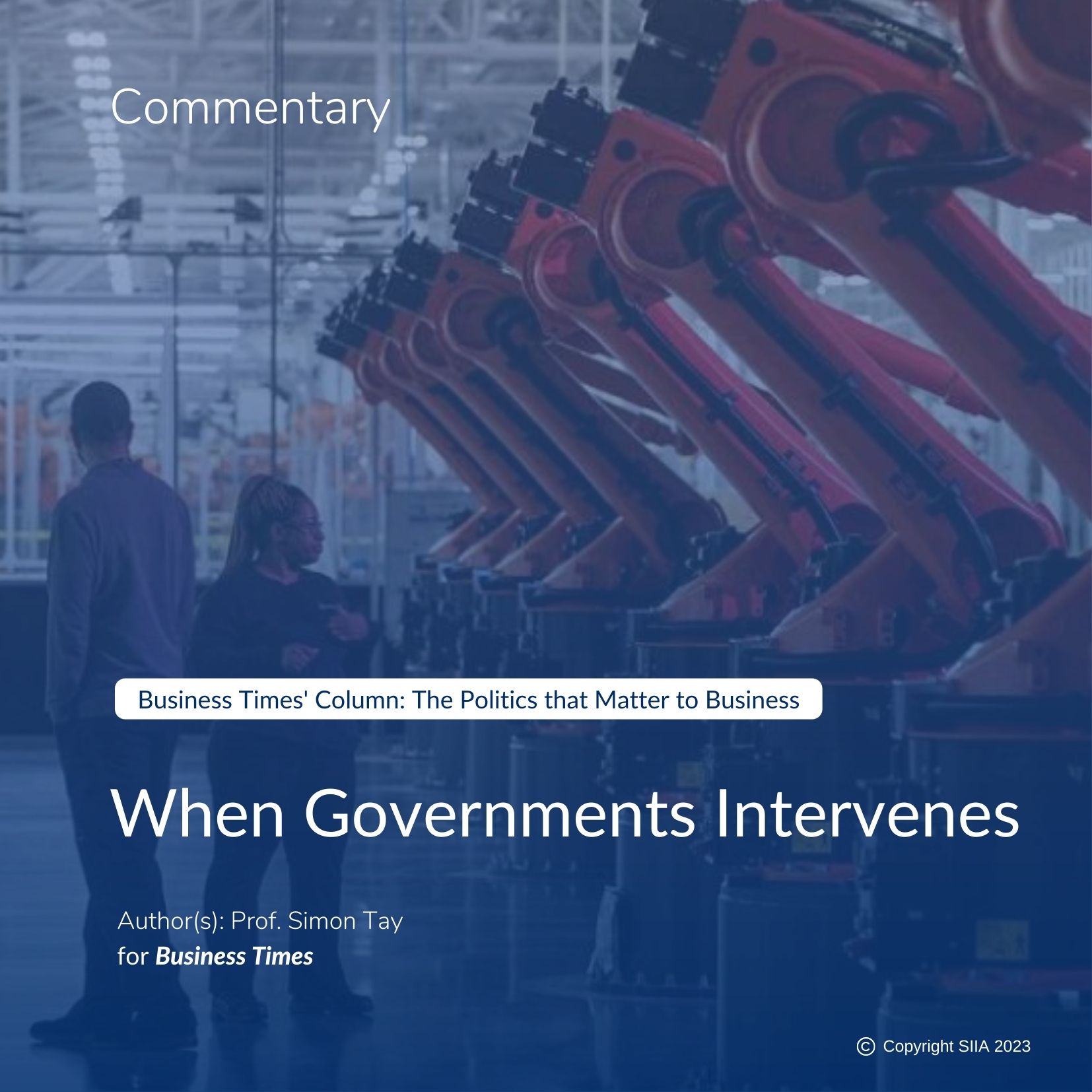 The Business Times: When Governments Intervenes